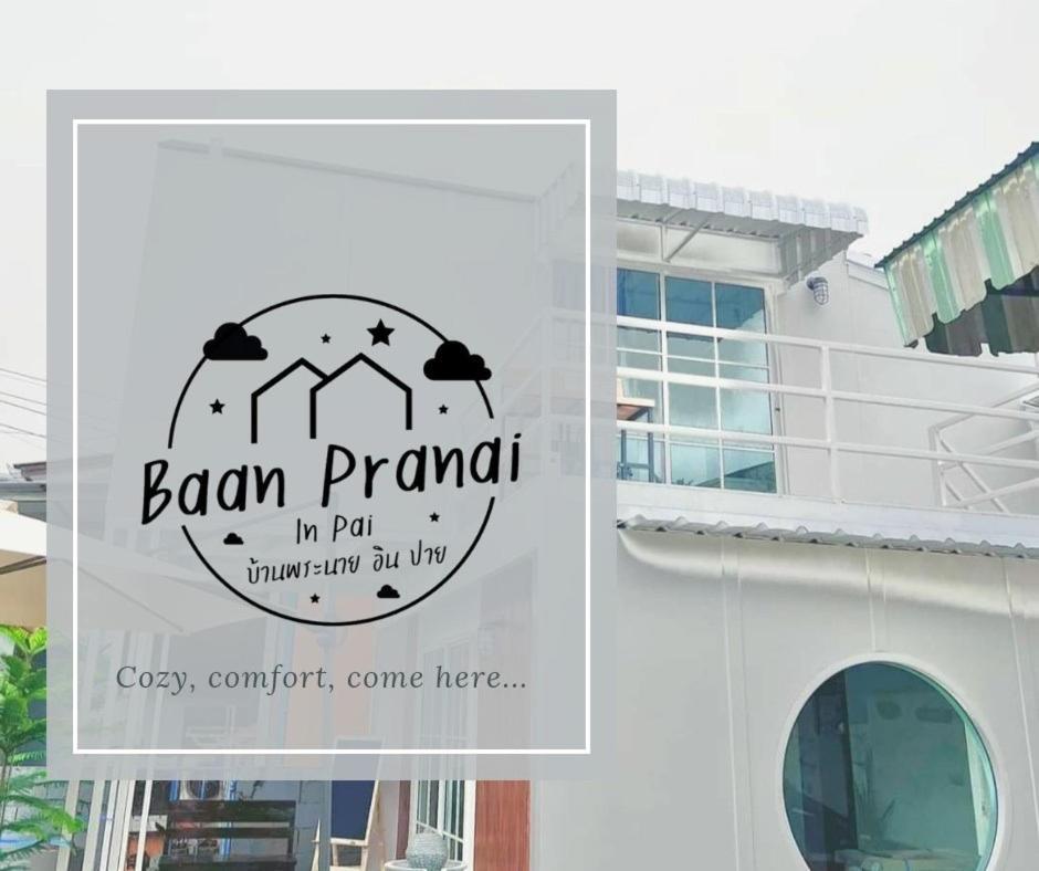 Baan Pranai In Pai Hotel Buitenkant foto